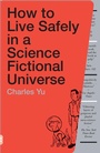 Cover: How to Live Safely in a Science Fictional Universe - Vintage