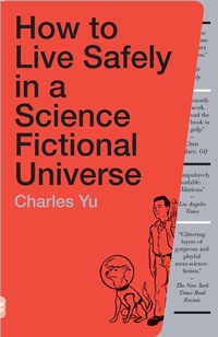 Enlarge image Cover: How to Live Safely in a Science Fictional Universe - Vintage