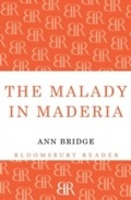 Cover: The Malady in Madeira - Bloomsbury Reader
