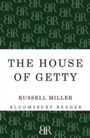 Cover: The House of Getty - Bloomsbury Reader