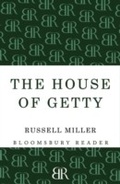 Cover: The House of Getty - Bloomsbury Reader