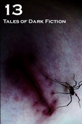 Cover: 13: Tales of Dark Fiction - Lulu.com