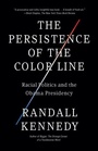 Cover: The Persistence of the Color Line - Vintage