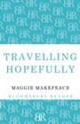 Cover: Travelling Hopefully - Bloomsbury Reader