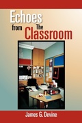 Cover: Echoes from the Classroom - Xlibris