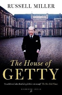 Enlarge image Cover: The House of Getty - Bloomsbury Reader