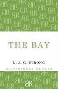 Enlarge image Cover: The Bay - Bloomsbury Reader