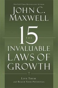 Enlarge image Cover: The 15 Invaluable Laws of Growth - FaithWords