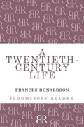 Cover: A Twentieth-Century Life - Bloomsbury Reader