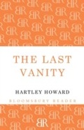 Cover: The Last Vanity - Bloomsbury Reader