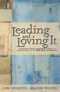 Cover: Leading and Loving It - FaithWords