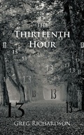 Cover: The Thirteenth Hour - iUniverse