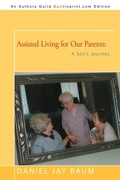 Cover: Assisted Living for Our Parents - iUniverse