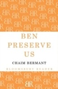 Cover: Ben Preserve Us - Bloomsbury Reader