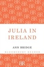 Cover: Julia in Ireland - Bloomsbury Reader