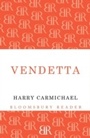 Cover: Vendetta - Bloomsbury Reader