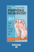Cover: You Can Cope with Peripheral Neuropathy: 365 Tips for Living a Full Life - ReadHowYouWant