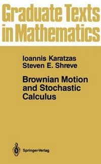 Enlarge image Cover: Brownian Motion and Stochastic Calculus - Springer