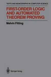 Enlarge image Cover: First-Order Logic and Automated Theorem Proving - Springer