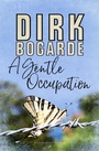 Cover: A Gentle Occupation - Bloomsbury Reader