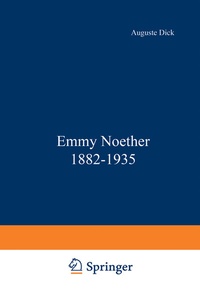 Abbildung von: Emmy Noether 1882-1935 - Birkhauser Boston Inc