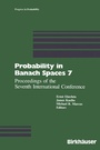 Cover: Probability in Banach Spaces 7 - Birkhauser Boston Inc