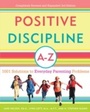Cover: Positive Discipline A-Z - Harmony/Rodale/Convergent