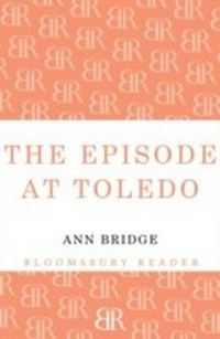 Enlarge image Cover: The Episode At Toledo - Bloomsbury Reader