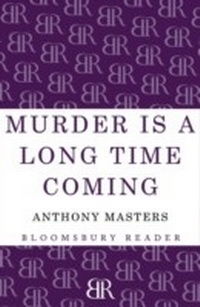 Enlarge image Cover: Murder is a Long Time Coming - Bloomsbury Reader