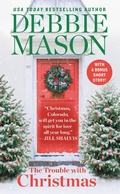 Cover: The Trouble with Christmas - Grand Central Publishing