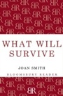 Cover: What Will Survive - Bloomsbury Reader