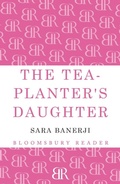 Cover: The Tea-Planter's Daughter - Bloomsbury Reader