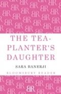 Cover: The Tea-Planter's Daughter - Bloomsbury Reader