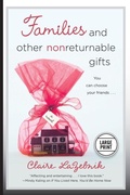 Cover: Families and Other Nonreturnable Gifts - Grand Central Publishing