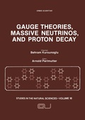 Cover: Gauge Theories, Massive Neutrinos and Proton Decay - Springer