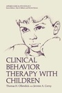 Cover: Clinical Behavior Therapy with Children - Kluwer Academic / Plenum Publishers