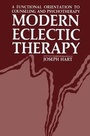 Cover: Modern Eclectic Therapy: A Functional Orientation to Counseling and Psychotherapy - Springer