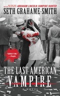 Cover: The Last American Vampire - Little, Brown & Company