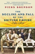 Cover: The Decline and Fall of the British Empire, 1781-1997 - Three Rivers Press