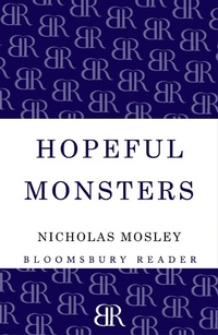 Enlarge image Cover: Hopeful Monsters - Bloomsbury Reader