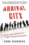 Cover: Arrival City - Vintage Books