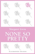 Cover: None So Pretty - Bloomsbury Reader
