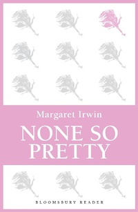 Enlarge image Cover: None So Pretty - Bloomsbury Reader