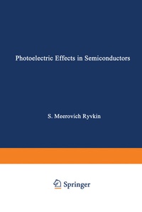 Abbildung von: Photoelectric Effects In Semiconductors / Fotoélektricheskie Yavlena V Poluprovodnikakh / ????????????????? ??????? ? ????????????? - Springer