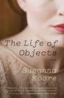 Cover: The Life of Objects - Vintage Books