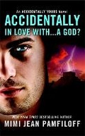 Cover: Accidentally In Love With...A God? - Forever