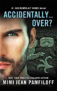 Enlarge image Cover: Accidentally...Over? - Forever