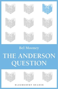 Enlarge image Cover: The Anderson Question - Bloomsbury Reader