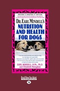 Cover: Dr. Earl Mindell's Nutrition and Health for Dogs - ReadHowYouWant