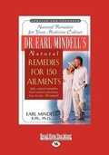 Cover: Dr. Earl Mindell's Natural Remedies for 150 Ailments (World) - ReadHowYouWant